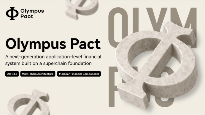 Inheriting the Flame of OlympusDAO: The Evolution of the On-Chain Financial Protocol Olympus Pact