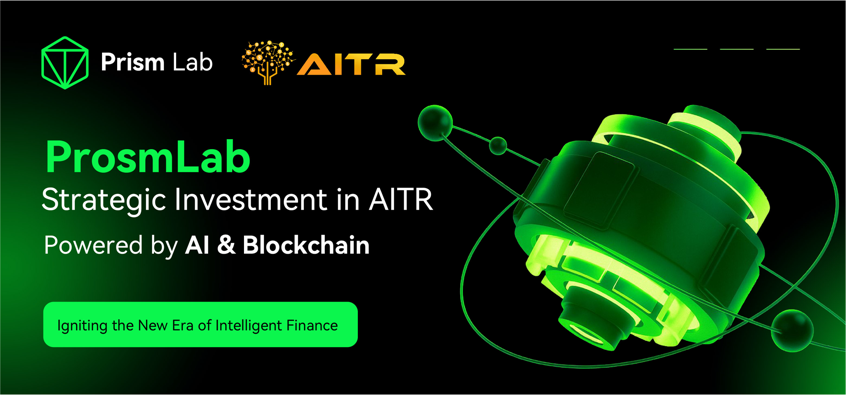 ProsmLab Announces Strategic Investment in AITR to Build the World’s First AI-Driven Intelligent Quantitative Finance Platform